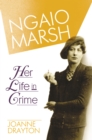Ngaio Marsh : Her Life in Crime - eBook