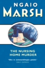 The Nursing Home Murder (The Ngaio Marsh Collection) - eBook