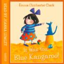 It was You, Blue Kangaroo - eAudiobook
