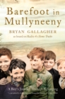 Barefoot in Mullyneeny: A Boy's Journey Towards Belonging - eBook