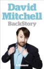 David Mitchell: Back Story - Book
