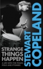 Strange Things Happen : A Life with the Police, Polo and Pygmies - eBook