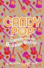 Candy and the Broken Biscuits - eAudiobook