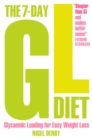 The 7-Day GL Diet : Glycaemic Loading for Easy Weight Loss - eBook