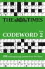 The Times Codeword 2 : 150 Cracking Logic Puzzles - Book