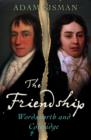 The Friendship : Wordsworth and Coleridge - eBook
