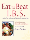 I.B.S. : Reduce Pain and Improve Digestion the Natural Way - eBook