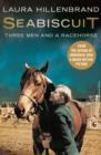 Seabiscuit: The True Story of Three Men and a Racehorse (Text Only) - eBook