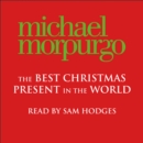 The Best Christmas Present In The World - eAudiobook