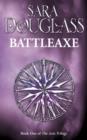 Battleaxe : Book One of the Axis Trilogy - eBook
