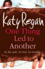 One Thing Led to Another - eBook