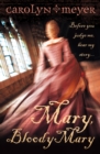 Mary, Bloody Mary - eBook