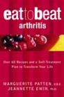Arthritis : Over 60 Recipes and a Self-Treatment Plan to Transform Your Life - eBook