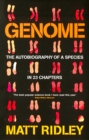 Genome : The Autobiography of a Species in 23 Chapters - eBook