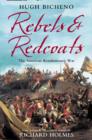 Rebels and Redcoats : The American Revolutionary War - eBook