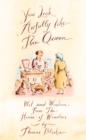 You look awfully like the Queen : Wit and Wisdom from the House of Windsor - eBook