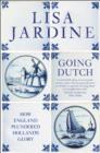 Going Dutch : How England Plundered Holland's Glory (Text Only) - eBook