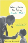 Storyteller : The Life of Roald Dahl - eBook