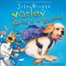 Marley Goes to School - eAudiobook