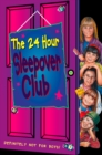 The 24 Hour Sleepover Club - eBook