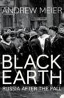 Black Earth : A journey through Russia after the fall - eBook