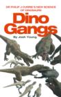 Dino Gangs : Dr Philip J Currie's New Science of Dinosaurs - eBook