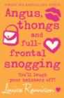 Angus, thongs and full-frontal snogging - eBook