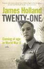 Twenty-One : Coming of Age in World War II - eBook