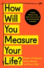 How Will You Measure Your Life? - eBook