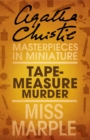 Tape Measure Murder: A Miss Marple Short Story - eBook