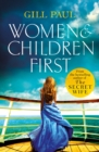 Women and Children First : Bravery, love and fate: the untold story of the doomed Titanic - eBook