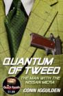 Quantum of Tweed : The Man with the Nissan Micra - Book