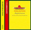 Departures : Seven Stories from Heathrow - eAudiobook