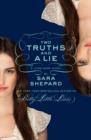 Two Truths and a Lie: A Lying Game Novel - eBook