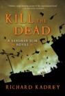 Kill the Dead - eBook