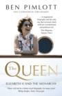 The Queen : Elizabeth II and the Monarchy - Book