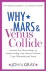 Why Mars and Venus Collide: Improve Your Relationships by Understanding How Men and Women Cope Differently with Stress - eBook