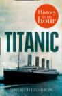 Titanic: History in an Hour - eBook