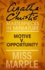 Motive v. Opportunity : A Miss Marple Short Story - eBook