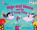 Mojo and Weeza and the Funny Thing - eBook