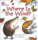 Where is the Wind?: Band 02b/Red B (Collins Big Cat) - eBook