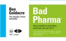 Bad Pharma : How Medicine is Broken, and How We Can Fix it - Book