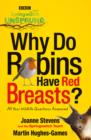 Springwatch Unsprung : Why Do Robins Have Red Breasts? - eBook