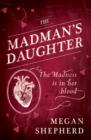 The Madman's Daughter - eBook