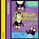 Penguin Pandemonium - The Wild Beast - eAudiobook
