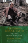 Defending Middle-earth : Tolkien: Myth and Modernity - eBook