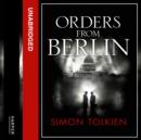 Orders from Berlin - eAudiobook