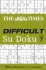 The Times Difficult Su Doku Book 7 : 200 Challenging Puzzles from the Times - Book