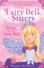 The Fairy Bell Sisters: Silver and the Fairy Ball - eBook