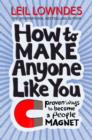 How to Be a People Magnet : Proven Ways to Polish Your People Skills - eBook